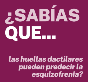 Lee más sobre el artículo ¿Sabías que las huellas dactilares pueden predecir la esquizofrenia?